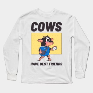 Cows have Best Friends Animal Facts Long Sleeve T-Shirt